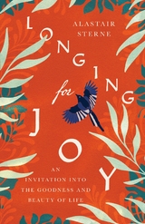 Longing for Joy -  Alastair Sterne
