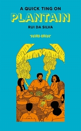 A Quick Ting On: Plantain - Rui Da Silva