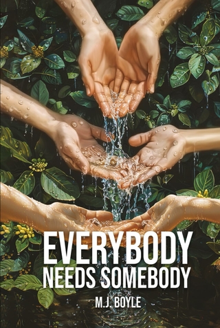 Everybody Needs Somebody