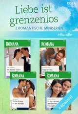Liebe ist grenzenlos - 2 romantische Miniserien - Kandy Shepherd, Nina Singh, Scarlet Wilson