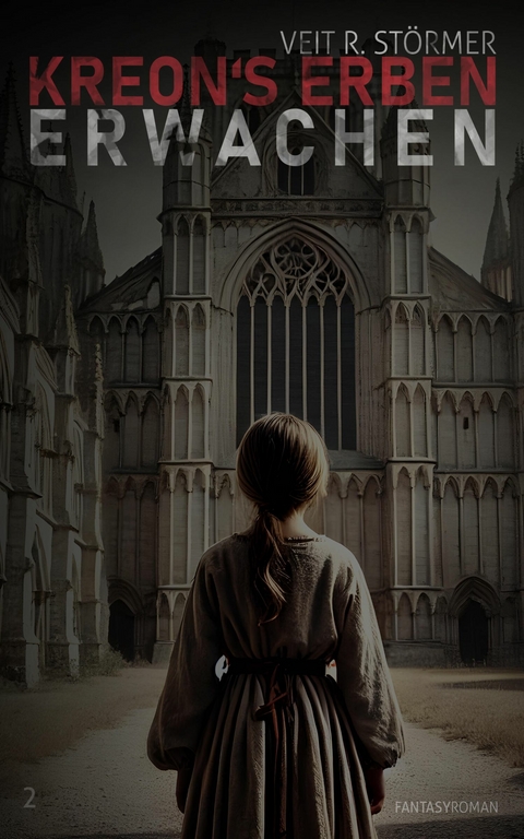 Kreons Erben - Erwachen - Veit St&ouml;rmer