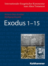 Exodus 1-15 - Helmut Utzschneider, Wolfgang Oswald