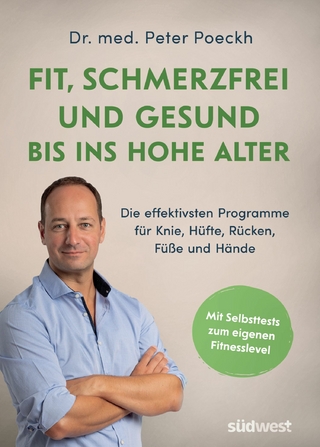 Fit, schmerzfrei und gesund bis ins hohe Alter