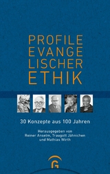 Profile evangelischer Ethik - 