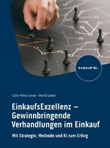 EinkaufsExzellenz - Gewinnbringende Verhandlungen im Einkauf - Calin-Mihai Isman, Bernd Santel