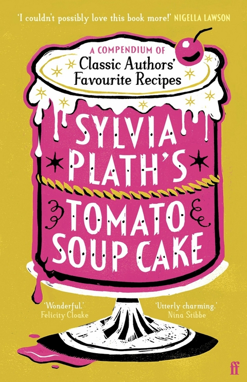 Sylvia Plath's Tomato Soup Cake -  Various