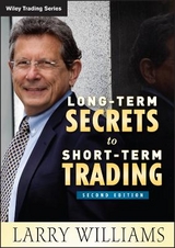 Long-Term Secrets to Short-Term Trading - Williams, Larry