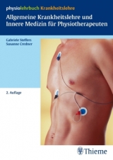 Allgemeine Krankheitslehre und Innere Medizin für Physiotherapeuten - Steffers, Gabriele; Credner, Susanne