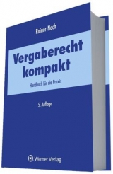 Vergaberecht kompakt - Rainer Noch