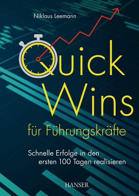 Quick Wins für Führungskräfte - Niklaus Leemann