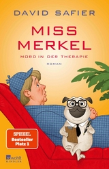 Miss Merkel: Mord in der Therapie - David Safier