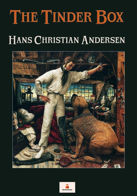 The Tinder Box - Hans Christian Andersen