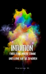 Intuition - Mareike W.