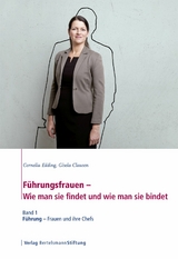 F&uuml;hrungsfrauen - Wie man sie findet und wie man sie bindet -  Cornelia Edding,  Gisela Clausen