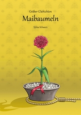 Gr&auml;ber G'schichten - Sylvia Schwarz