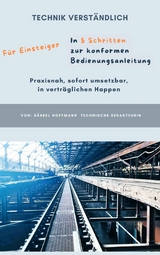 In 5 Schritten zur konformen Bedienungsanleitung - Bärbel Hoffmann