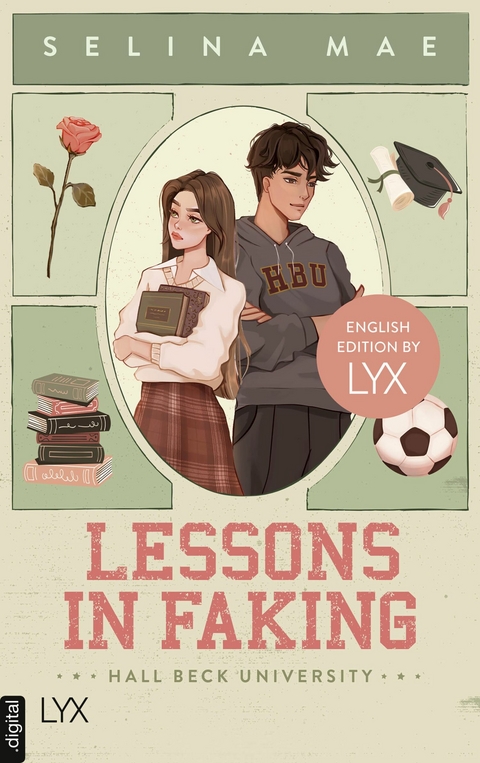 Lessons in Faking: English Edition by LYX - Selina Mae