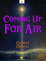 Coming Up For Air - George Orwell
