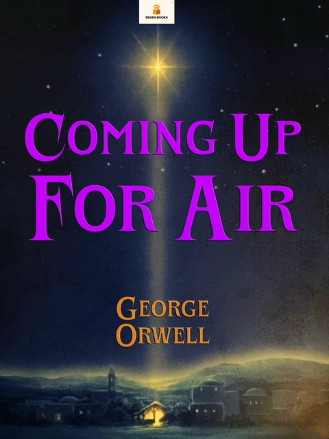 Coming Up For Air - George Orwell