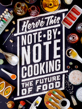 Note-by-Note Cooking - Herv&eacute; This