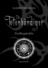 Zwillingskr&auml;fte -  Nadine Erdmann