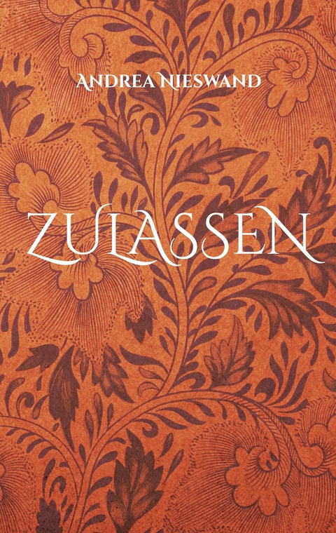 Zulassen - Andrea Nieswand