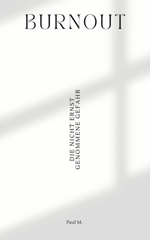 Burnout - Paul M.