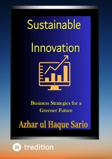 Sustainable Innovation - Azhar Ul Haque Sario