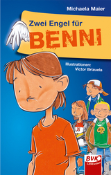 Zwei Engel f&uuml;r Benni - Michaela Maier