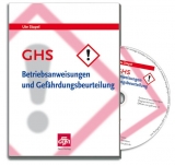 GHS - Betriebsanweisungen und Gef&auml;hrdungsbeurteilung - Ute Stapel