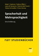 Spracherhalt und Mehrsprachigkeit -  Katja F. Cantone,  Helena Olfert,  Laura Di Venanzio,  Erkan G&uuml;rsoy,  Tobias Schroedler,  Patrick Wolf-Fa