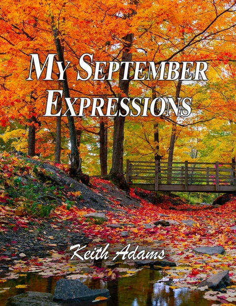 My September Expressions -  Keith Adams