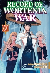 Record of Wortenia War: Volume 26 -  Ryota Hori