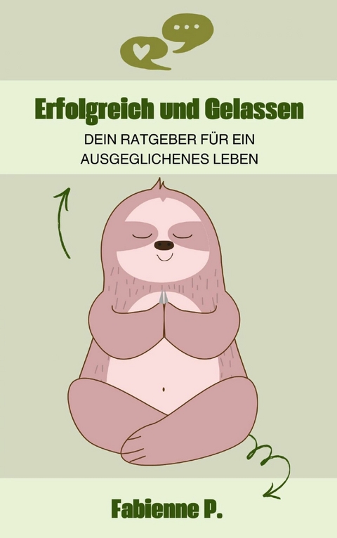 Erfolgreich und gelassen - Fabienne P.