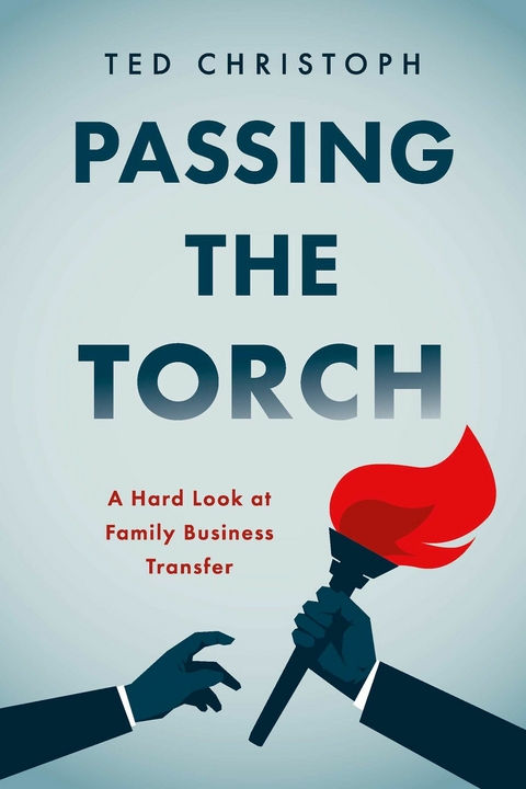 Passing the Torch -  Ted Christoph