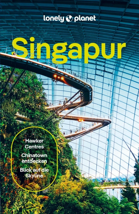 LONELY PLANET Reisef&uuml;hrer E-Book Singapur -  Ria de Jong,  Nellie Huang,  Jaclynn Seah