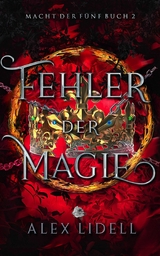 Fehler der Magie -  Alex Lidell