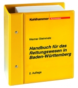 Handbuch für das Rettungswesen in Baden-Württemberg - Steinmetz, Werner
