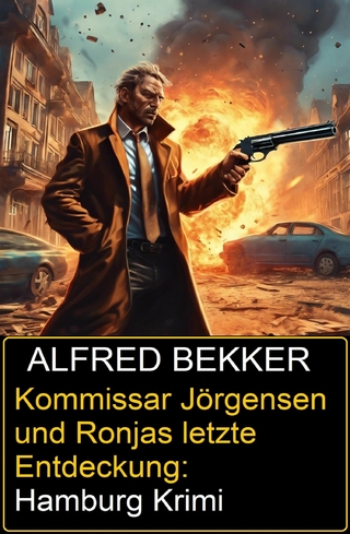 Kommissar Jörgensen und Ronjas letzte Entdeckung: Hamburg Krimi