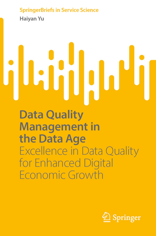 Data Quality Management in the Data Age