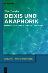 Deixis und Anaphorik - Shin Tanaka