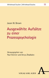 Ausgewählte Aufsätze zu einer Prozesspsychologie - Jason W. Brown
