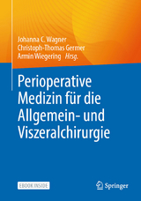 Perioperative Medizin f&uuml;r die Allgemein- und Viszeralchirurgie - 