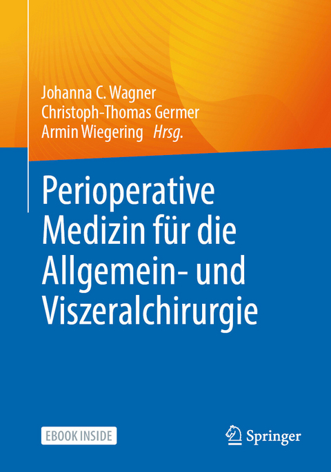 Perioperative Medizin f&uuml;r die Allgemein- und Viszeralchirurgie - 