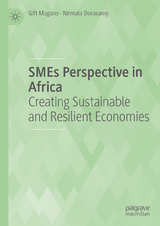 SMEs Perspective in Africa -  Gift Mugano,  Nirmala Dorasamy