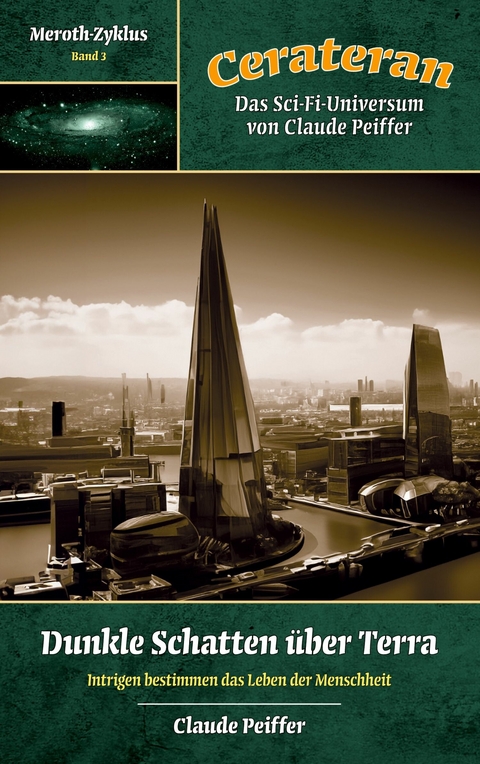 Dunkle Schatten &uuml;ber Terra -  Claude Peiffer