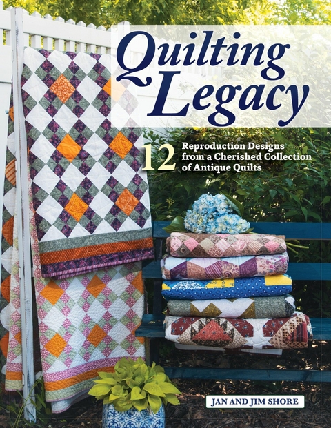 Quilting Legacy - Jan and Jim Shore