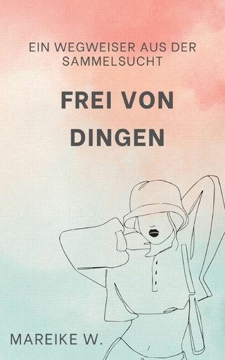 Frei von Dingen