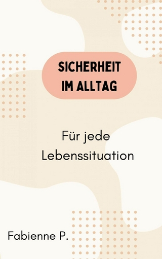 Sicherheit im Alltag