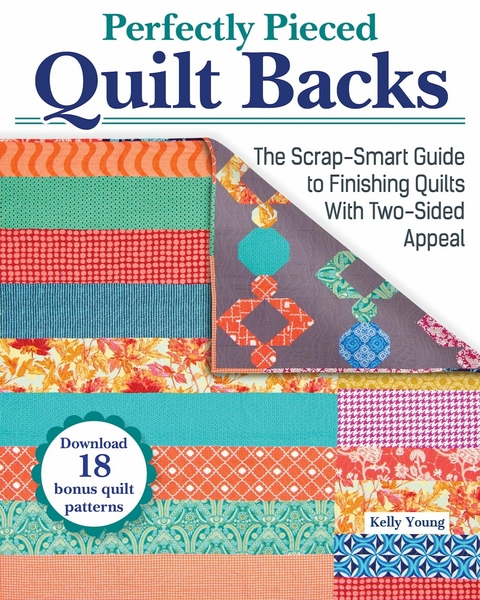 Perfectly Pieced Quilt Backs - Kelly Young